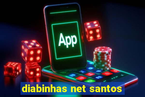 diabinhas net santos